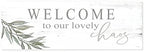 Welcome To Our Lovely Chaos Rustic Wood Wall Sign 12x36 by MRC+Wood+Products