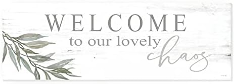 Welcome To Our Lovely Chaos Rustic Wood Wall Sign 12x36 by MRC+Wood+Products