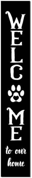 Welcome To Our Home Sign For Front Porch Standing Large Rustic Farmhouse Outdoor Tall Wood Framed Vertical Paw Print Welcome Signs Modern Outside Front Door Wall Decor by SLIYIYoo
