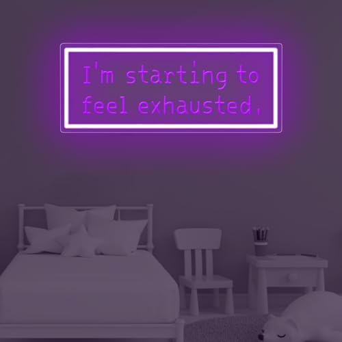 I'm Starting To Feel Exhausted Neon Sign, Stardrew Led Light - Image 4