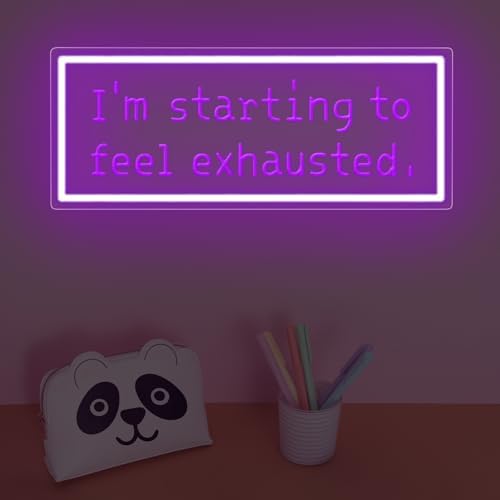 I'm Starting To Feel Exhausted Neon Sign, Stardrew Led Light - Image 3
