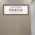 ZZJJHYWGQ Welcome to the Porch Sign, 32"×12", Black by Unknown