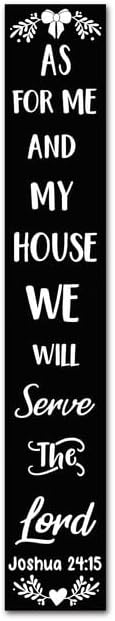 FemiaD As for Me and My House We Will Serve the Lord Front Door Sign Welcome Sign Vertical Porch Sign Rustic Tall Welcome Sign for Porch Standing Hanging 8x48inch by Unknown