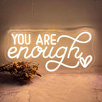 You Are Enough Neon Sign Led Light Sign for Wall Decor by SHIDASIGN