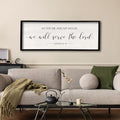 As For Me And My House We Will Serve The Lord Wall Decor 32" x 12", Black by comurdyo