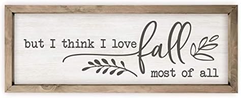 But I Think I Love Fall Most Of All Rustic Style Wall Décor Sign - 8x24 by MRC+Wood+Products