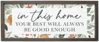 Simply Said, INC Farmhouse Frames Family Decor - In This Home Your Best Is Good Enough - 10 x 24 inch Rustic Wood Sign - Made in USA - FF1311 by SimplySaidINC