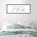 Better To Wake At The Lake Sign Above Bed Wall Decor, 40"×15", Black - Image 6