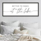 Better To Wake At The Lake Sign Above Bed Wall Decor, 40"×15", Black by Unknown