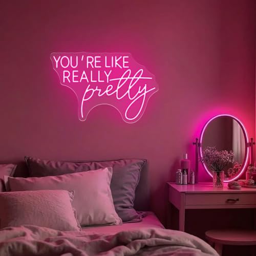 You're Like Really Pretty Neon Sign for Girls Bedroom Salon Wall Decor - Image 5