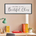 comurdyo Welcome To Our Beautiful Chaos Sign 32"X12" Black - Image 7