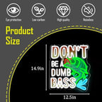 Fish Neon Lights Don't Be a Dumb Bass Neon Signs Wall Decor for Bedroom,Game Room, Man Cave Fishing Gifts For Men, Dad For Fisherman, Father-14.37 x 12.2IN-USB Powered-Acrylic - Image 5