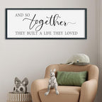 And So Together They Built A Life They Loved Wall Decor, 32"×12", Black - Image 7