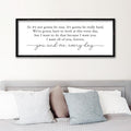 ZZJJHYWGQ Romantic Movie Quote Sign, Black, 32"×12" by Unknown