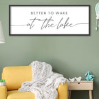 Better To Wake At The Lake Sign Above Bed Wall Decor, 40"×15", Black - Image 7
