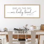 Give Us This Day Our Daily Bread Sign Kitchen-Dining Scripture Wall Decor by Unknown