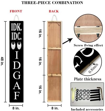 Black IDK. IDC. IDGAF Porch Board 8x48inch Rustic Funny Welcome Standing Sign for Front Door Porch, Farmhouse Vertical Yard Outdoor Decorations - Image 4