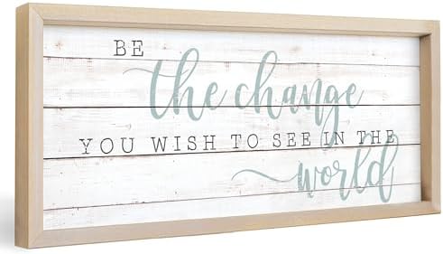 Simply Said, INC Farmhouse Frames 10" x 24" Sign FF1088- Be The Change You Wish to See in The World by SimplySaidINC