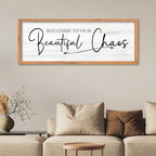 AuraPeak Welcome To Our Beautiful Chaos Sign, Wood 40"×15" - Image 4