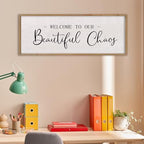 comurdyo Welcome To Our Beautiful Chaos Sign 40"X15", Wood - Image 7