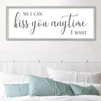SRSZHIYUE So I Can Kiss You Anytime I Want Sign, 40"×15", White - Image 3