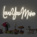 Love you more Neon Sign Romantic Wedding Led Light, Gift for Lover by DMDMBSR