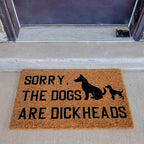 Funny Coir Doormat Sorry The Dogs are Dickheads Front Door Mat Entryway Outdoor Mats with Heavy Duty Front Porch Welcome Mats Coconut Brown House Warming Gift Mat Outdoor Decor Rugs 23.7x15.7 inch - Image 3