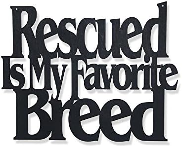 Wall Word Art Decorative Wood Sign for Pet, Dog, Cat, Horse, Pig, Animal Lovers with Fun Sayings and Quotes - Real Wood - Made in USA - (Rescued is my Favorite Breed) by MemoryMatsWordArt