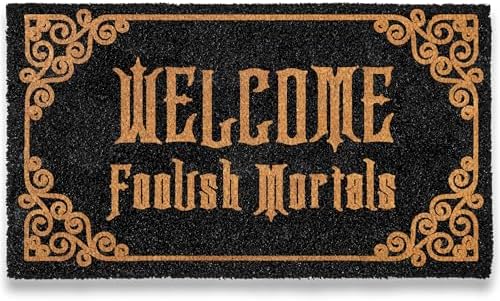 Welcome Foolish Mortals Doormat 30x17 Inch Haunted Mansion Welcome Mat Coir by MainEventUSA