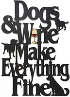 MEMORY MATS & WORD ART Decorative Wood Wall Sign for Pet, Dog, Cat, Horse, Pig, Animal Lovers with Fun Sayings and Quotes (Dogs & Wine Make Everything Fine) by MemoryMatsWordArt