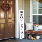 White IDK. IDC. IDGAF Porch Board 8x48inch Rustic Funny Welcome Stangding Sign and Porch Leaner for Front Door Spring Farmhouse Rustic Vertical Porch Yard Decorations - Image 3