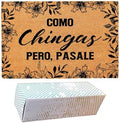 Funny Coir Doormat with Como Chingas Pero Pasale Spanish Quote - Front Door Mat, Entryway Welcome Mat, 23.7 x 15.7 inch by FNDMCTPS