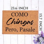Coir Doormat 'Como Chingas Pero Pasale' - 23.6 x 15.7 Inch, Water-Resistant, Machine Made, Low Pile, Rustic Style - Image 3