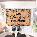 Funny Coir Doormat with Como Chingas Pero Pasale Spanish Quote - Front Door Mat, Entryway Welcome Mat, 23.7 x 15.7 inch - Image 2