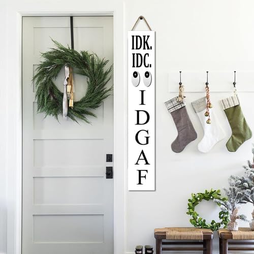 White IDK. IDC. IDGAF Porch Board 8x48inch Rustic Funny Welcome Stangding Sign and Porch Leaner for Front Door Spring Farmhouse Rustic Vertical Porch Yard Decorations - Image 2