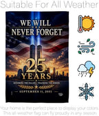 25 Year 9/11 We Will Never Forget Flag Stand Kit Wall Decor Home Tapestry Poster Patriot Day Decor Memorial Gifts Memorabilia Home Decorations September 11 Garden Remembrance Tribute - Image 6