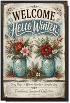 Decorative Tin Sign Vintage Metal Tin Sign Welcome Winter Mason Jar Flowers Pine Branches Berries Cozy Seasonal Wall Decor for Kitchen Entryway 8×12 Inches with Metal Frame by Unknown