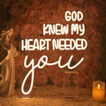 Horseneon God Knew My Heart Needed You Neon Sign Romantic Love Neon Light by Horseneon