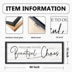 AuraPeak Welcome To Our Beautiful Chaos Sign, Black 40"×15" - Image 2