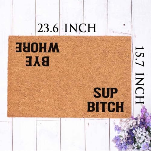 Funny Coir Doormat Sup Bitch Bye Whore Welcome Front Door Porch Decor Doormats For The Entrance Way Personalized Rugs with Heavy-Duty PVC Backing Non Slip Outdoor Mat Novelty Gift 23.6 x 15.7 inch - Image 5