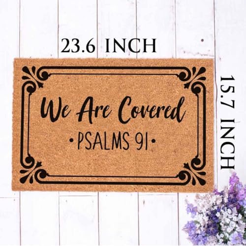 Funny Coir Doormat We Are Covered Psalms 91 Welcome Front Door Porch Patio Decor Doormats For The Entrance Way Outside Personalized Rugs with Heavy-Duty Back Non Slip Outdoor Mat 23.6 x 15.7 inch - Image 5