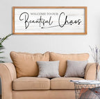 AuraPeak Welcome To Our Beautiful Chaos Sign, Wood 40"×15" - Image 5