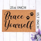 Funny Coir Doormat Brace Yourself Welcome Front Porch Decor Mat for The Entrance Way Outside Personalized Rug with Heavy-Duty Non Slip Outdoor Coconut Doormats Pets Lover Gift 23.6 x 15.7inch - Image 5