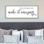 ZZJJHYWGQ Today Only Happens Once Make It Amazing Sign, 40"×15", Wood - Image 3