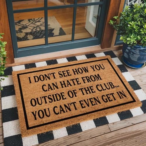 Funny The Entrance Way Outside Personalized Rug with Heavy-Duty Non Slip Outdoor Coconut Coir Doormat Pets Lover Gift 23.6 x 15.7 inch (I Don't See How You Can Hate from Outside of The Club) - Image 3