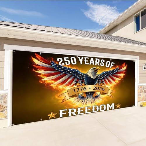 16x7FT 250 Years of Freedom Garage Door Banner, Ameri-ca Eagle with Fire Wings Design 1776–2026, Extra Large Patriotic Outdoor Garage Door Cover for Independence Day Decor - Image 3