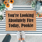 Funny Coir Doormat You're Looking Absolutely Fire Today, Pookie Front Door Mat Entryway Outdoor Mat with Heavy Duty Front Porch Welcome Mats House Warming Gift Mat Outdoor Decor Rugs 23.7x15.7 inch - Image 5