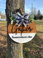 Wood front door sign Wood sign Home decor Welcome sign Sign for front door House warming gift Wedding gift (Gather Somewhere else-DS021(A1) S003, 22" Width) - Image 2